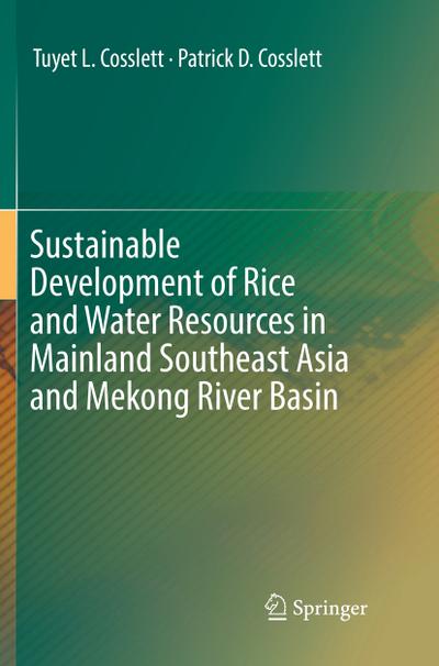 Sustainable Development of Rice and Water Resources in Mainland Southeast Asia and Mekong River Basin