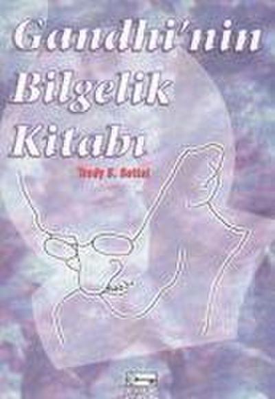 Gandhinin Bilgelik Kitabi