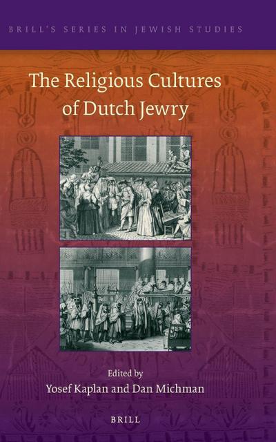 The Religious Cultures of Dutch Jewry