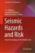 Seismic Hazards and Risk