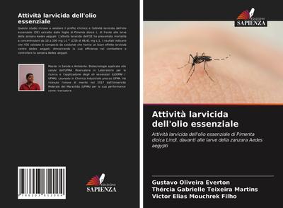 Attività larvicida dell’olio essenziale