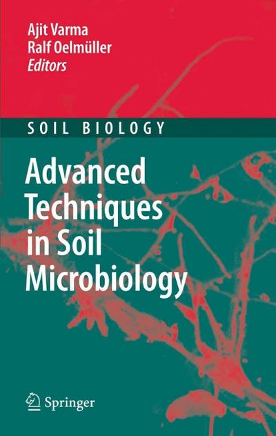 Advanced Techniques in Soil Microbiology