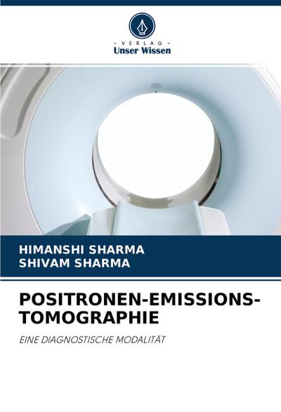 POSITRONEN-EMISSIONS-TOMOGRAPHIE