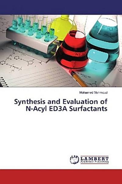 Synthesis and Evaluation of N-Acyl ED3A Surfactants