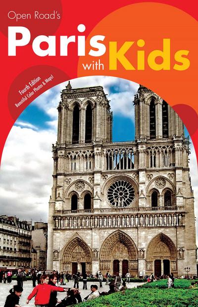Open Road’s Paris with Kids 4e: Volume 1
