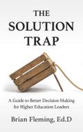 The Solution Trap