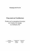 Cinq essais sur l’architecture