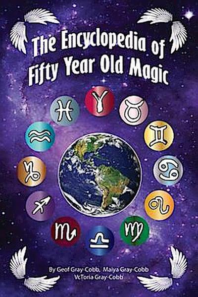 Encyclopedia of Fifty Year Old Magic