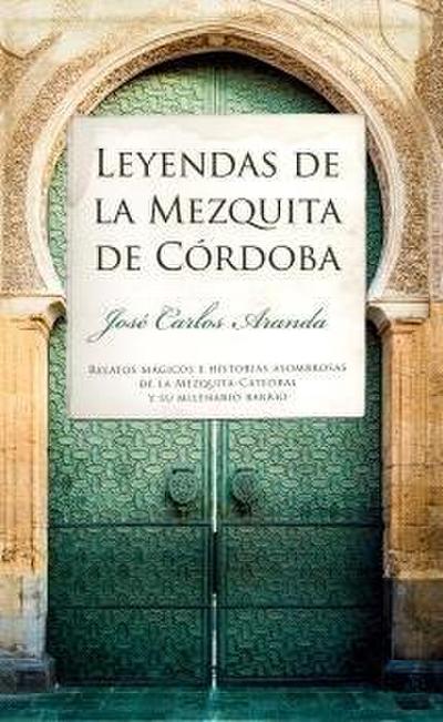 Leyendas de la Mezquita de Cordoba