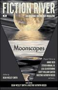 Fiction River: Moonscapes (Fiction River: An Original Anthology Magazine, #6)
