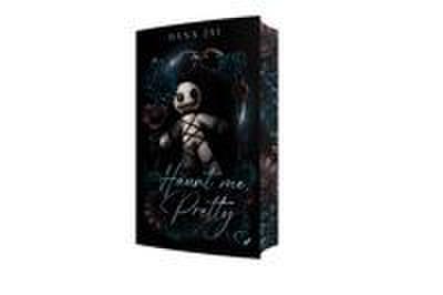 Haunt me, pretty