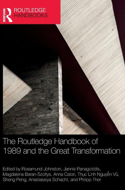 The Routledge Handbook of 1989 and the Great Transformation