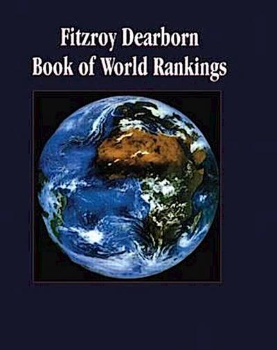 Kurian, G: Fitzroy Dearborn Book of World Rankings