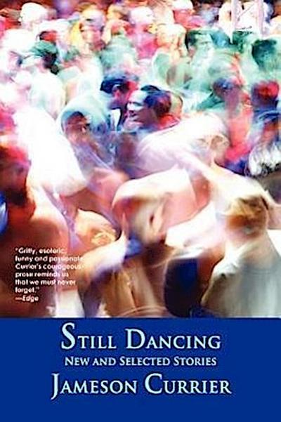 Currier, J: Still Dancing