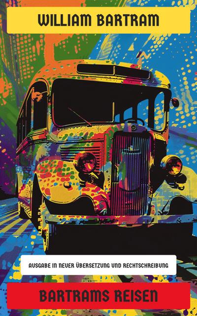 Bartrams Reisen (eBook, EPUB) - William Bartram