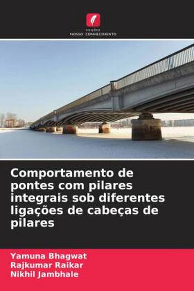 Comportamento de pontes com pilares integrais sob diferentes ligações de cabeças de pilares