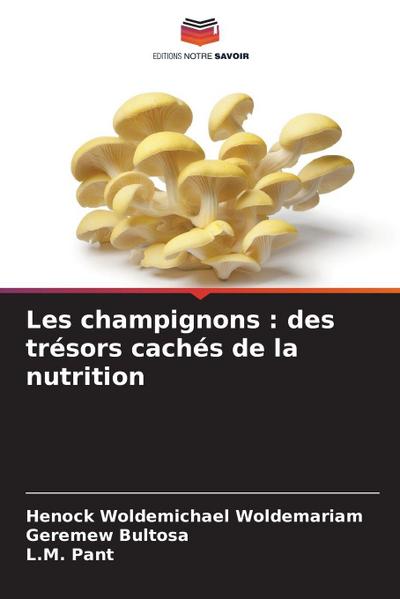 Les champignons : des trésors cachés de la nutrition
