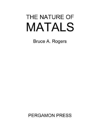The Nature of Metals