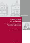 Kutscha, Psychiater als Ba