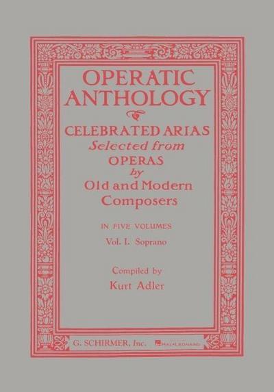 Operatic Anthology - Volume 1: Soprano and Piano