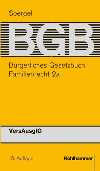 Bürgerliches Gesetzbuch, Kommentar, 13. Aufl., 25 Bde. Familienrecht IIa: VersAusglG