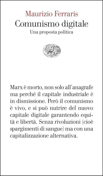 Comunismo digitale. Una proposta politica