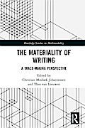 The Materiality of Writing