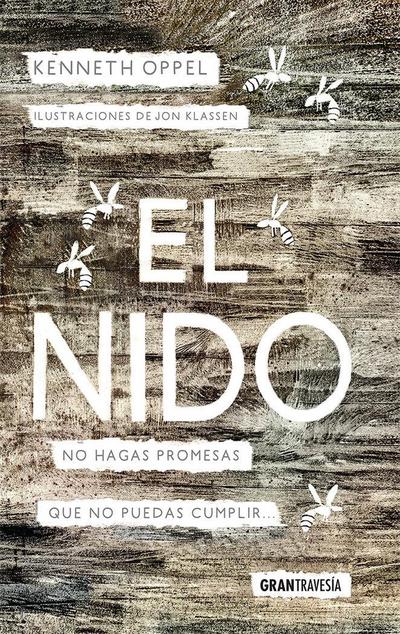 El nido : no hagas promesas que no puedas cumplir