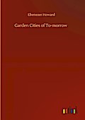 Garden Cities of To-morrow