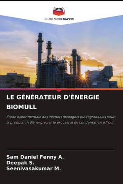 LE GÉNÉRATEUR D’ÉNERGIE BIOMULL