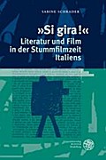 ’Si gira’ - Literatur und Film in der 