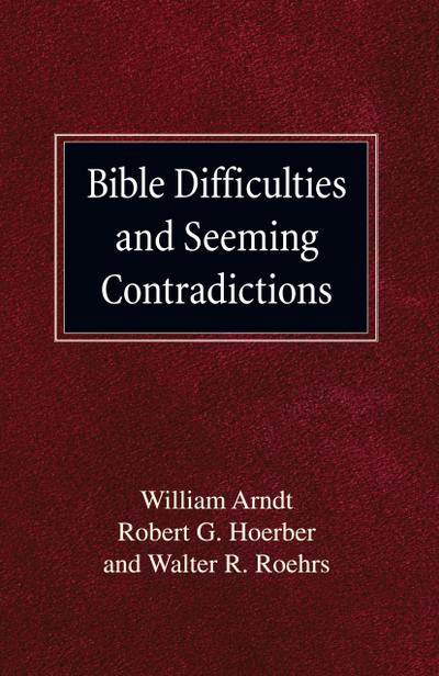Bible Difficulties and Seeming Contradictions