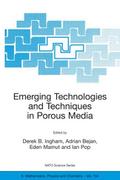 Emerging Technologies and Techniques in Porous Media