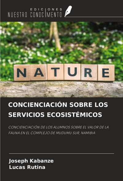 CONCIENCIACIÓN SOBRE LOS SERVICIOS ECOSISTÉMICOS