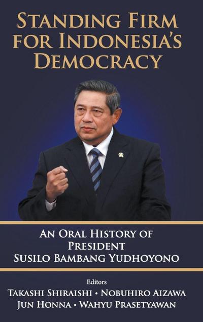 STANDING FIRM FOR INDONESIA’S DEMOCRACY