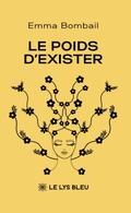Le poids d’exister
