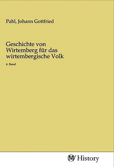 Geschichte von Wirtemberg für das wirtembergische Volk