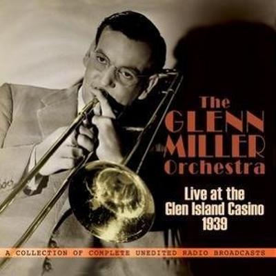 Live at the Glen Island Casino 1939