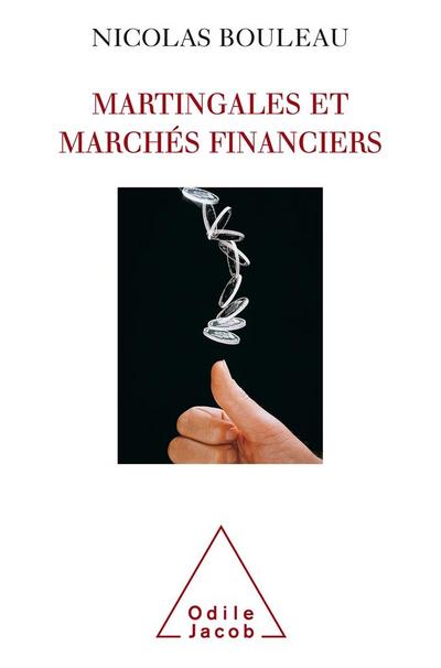 Martingales et Marches financiers