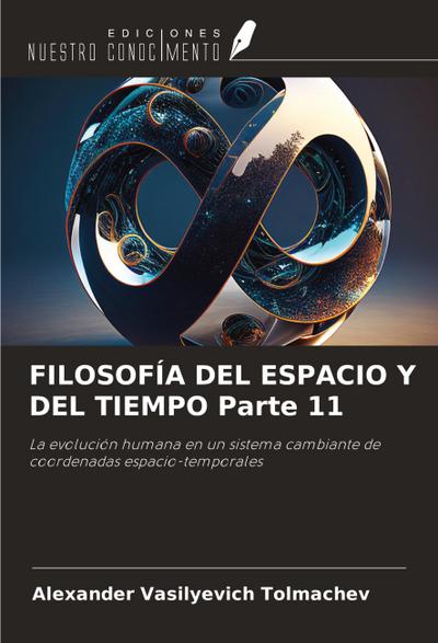 FILOSOFÍA DEL ESPACIO Y DEL TIEMPO Parte 11