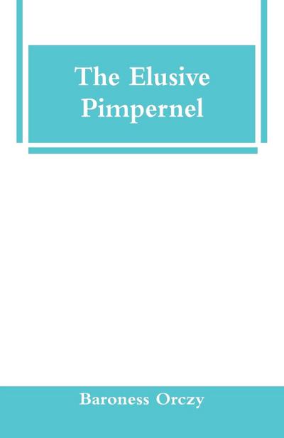 The Elusive Pimpernel