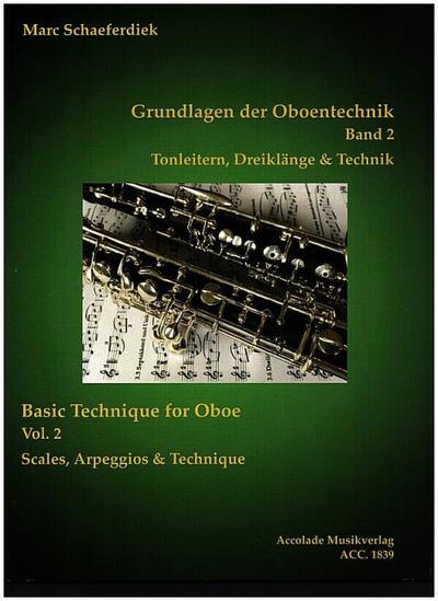 Grundlagen der Oboentechnik Band 2 - Tonleitern, Dreiklänge und Technifür Oboe