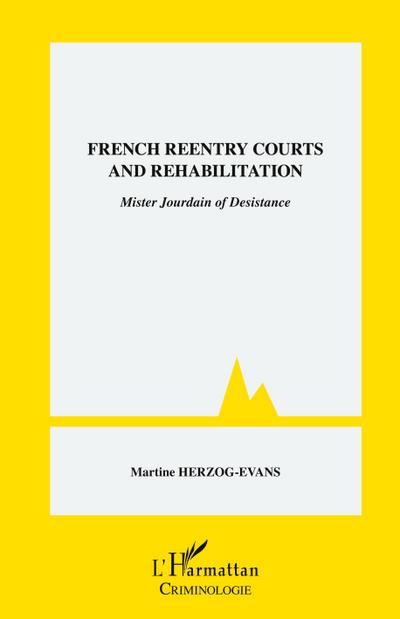 French reentry courts and rehabilitation