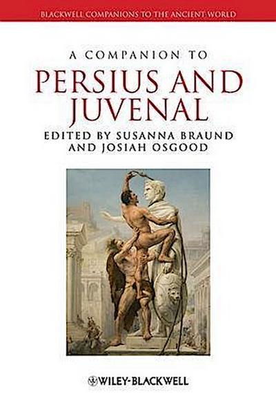 A Companion to Persius and Juvenal