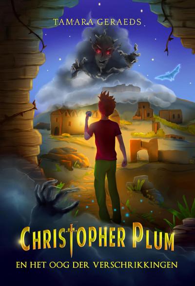Christopher Plum en het oog der verschrikkingen (Christopher Plum-serie, #2)