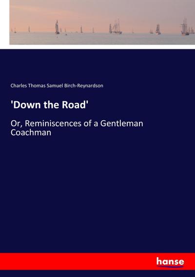 ’Down the Road’