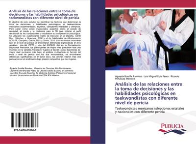 Análisis de las relaciones entre la toma de decisiones y las habilidades psicológicas en taekwondistas con diferente nivel de pericia