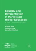 Equality and Differentiation in Marketised Higher 