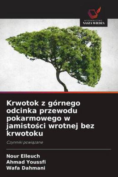 Krwotok z górnego odcinka przewodu pokarmowego w jamisto¿ci wrotnej bez krwotoku