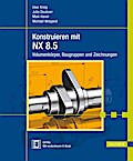 Konstruieren mit NX 8.5